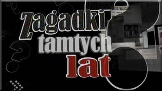 Zagadki tamtych lat 2008